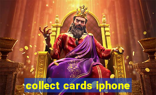 collect cards iphone